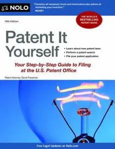 USED-Patent It Yourself: Your Step-By-Step Guide to Filing at the U.S. Patent Office by David Pressman (Paperback)