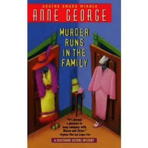 USED-Murder Runs in the Family: A Southern Sisters Mystery by George, Anne (Mass Market Paperback)