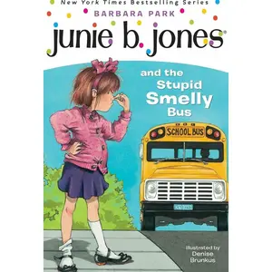 Junie B. Jones and the Stupid Smelly Bus (Junie B. Jones, No. 1)   Paperback – July 28, 1992