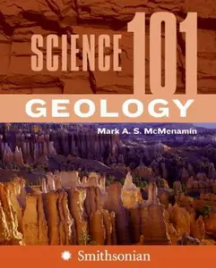 USED-Science 101: Geology by Mark A. S. McMenamin (Paperback)