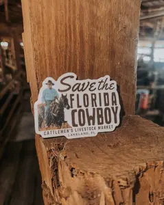 Save the Florida Cowboy | vinyl sticker 3.5 X 3.5