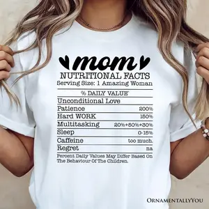 Mom Nutritional Facts Funny T-Shirt, White and Natural Mom Life Tee for Exhausted and Caffeinated Mothers