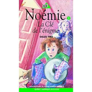 USED-NOEMIE 03 LA CLE DE L ENIGME by Gilles Tibo (Paperback)