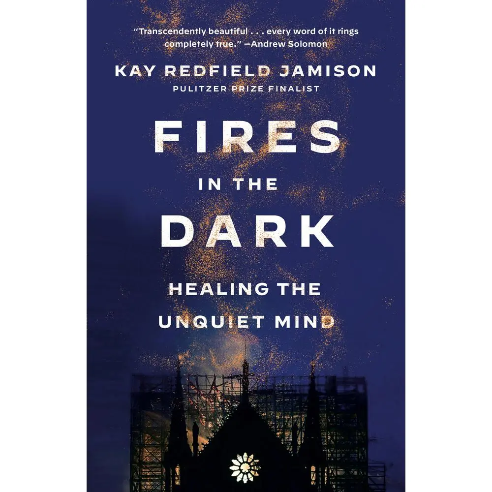 USED Book - Fires in the Dark: Healing the Unquiet Mind by Jamison, Kay Redfield (Paperback) - english