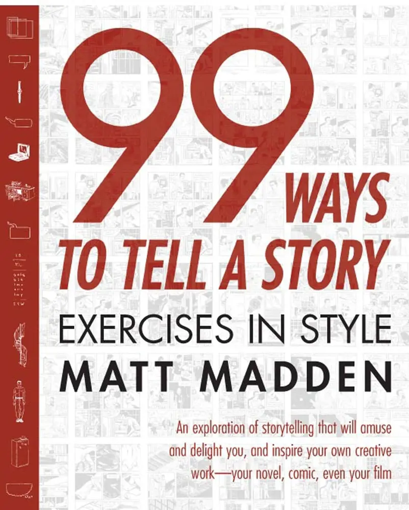 USED Book - 99 Ways to Tell a Story: Exercises in Style by Madden, Matt (Paperback) - english