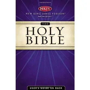 The Holy Bible: New King James Version (NKJV)