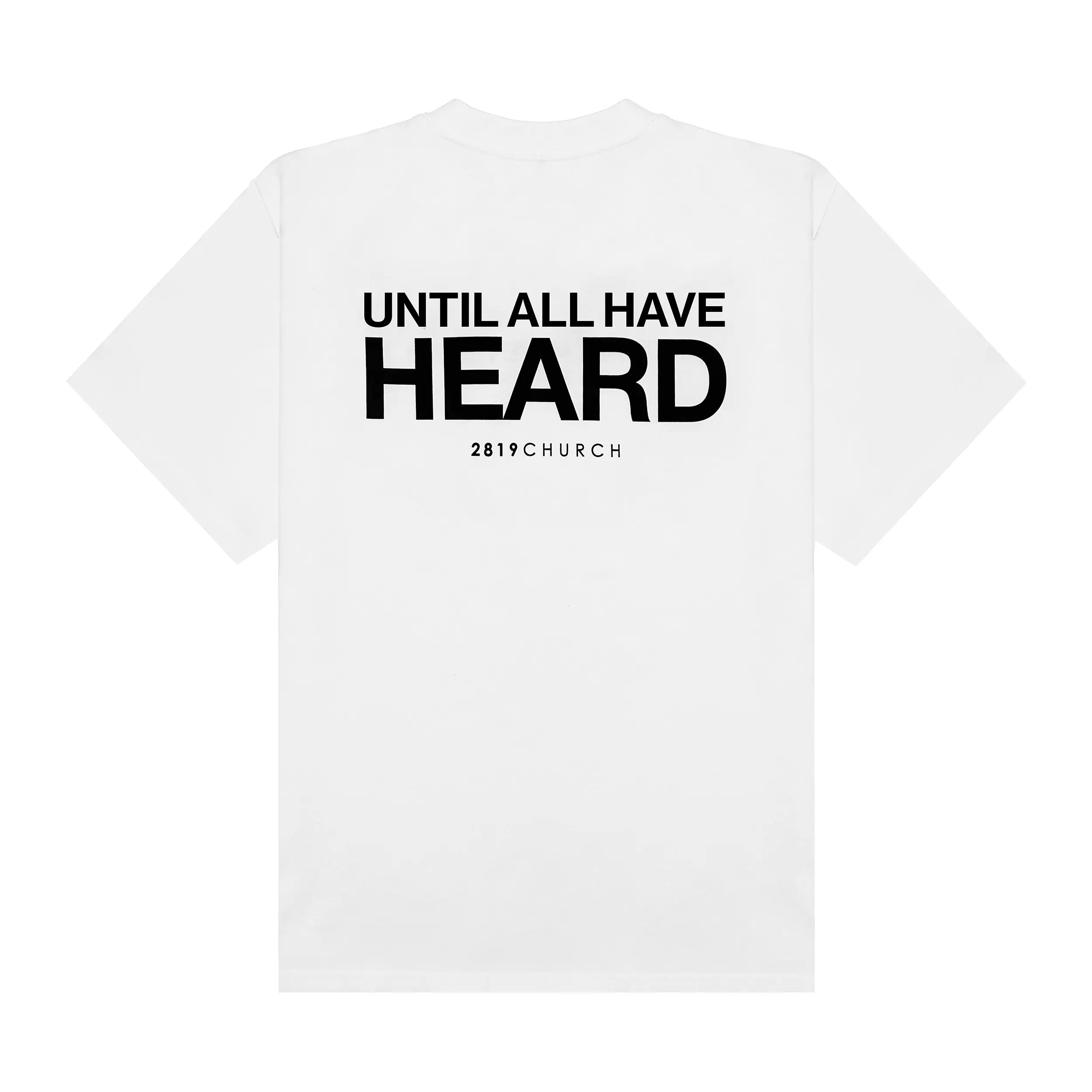 Until All Have Heard® White Tee
