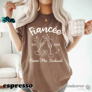 Fiancee Shirt Engaged Shirt Personalized Future Mrs Shirt Comfort Colors Engagement Shirt Engagement Gift Bride To Be Coquette Custom Shirt
