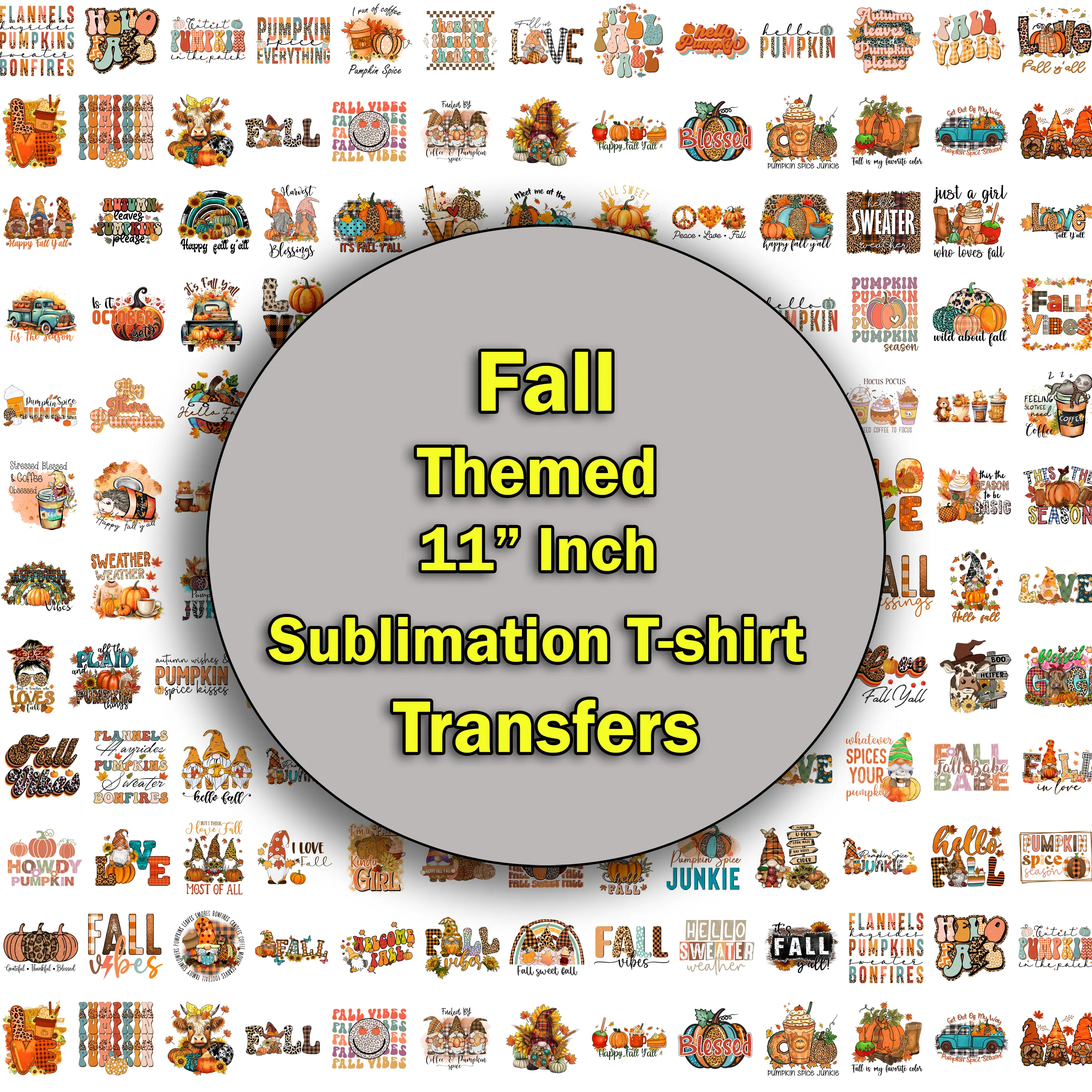 Fall Themed 11 Inch Sublimation T-Shirt Transfers for Light Polyester Textiles Must Use Heat Press or Cricut Press to Apply