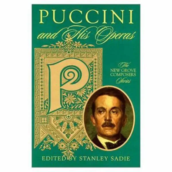 USED-Puccini and His Operas (New Grove Composers Series) by Sadie, Stanley (Hardcover)