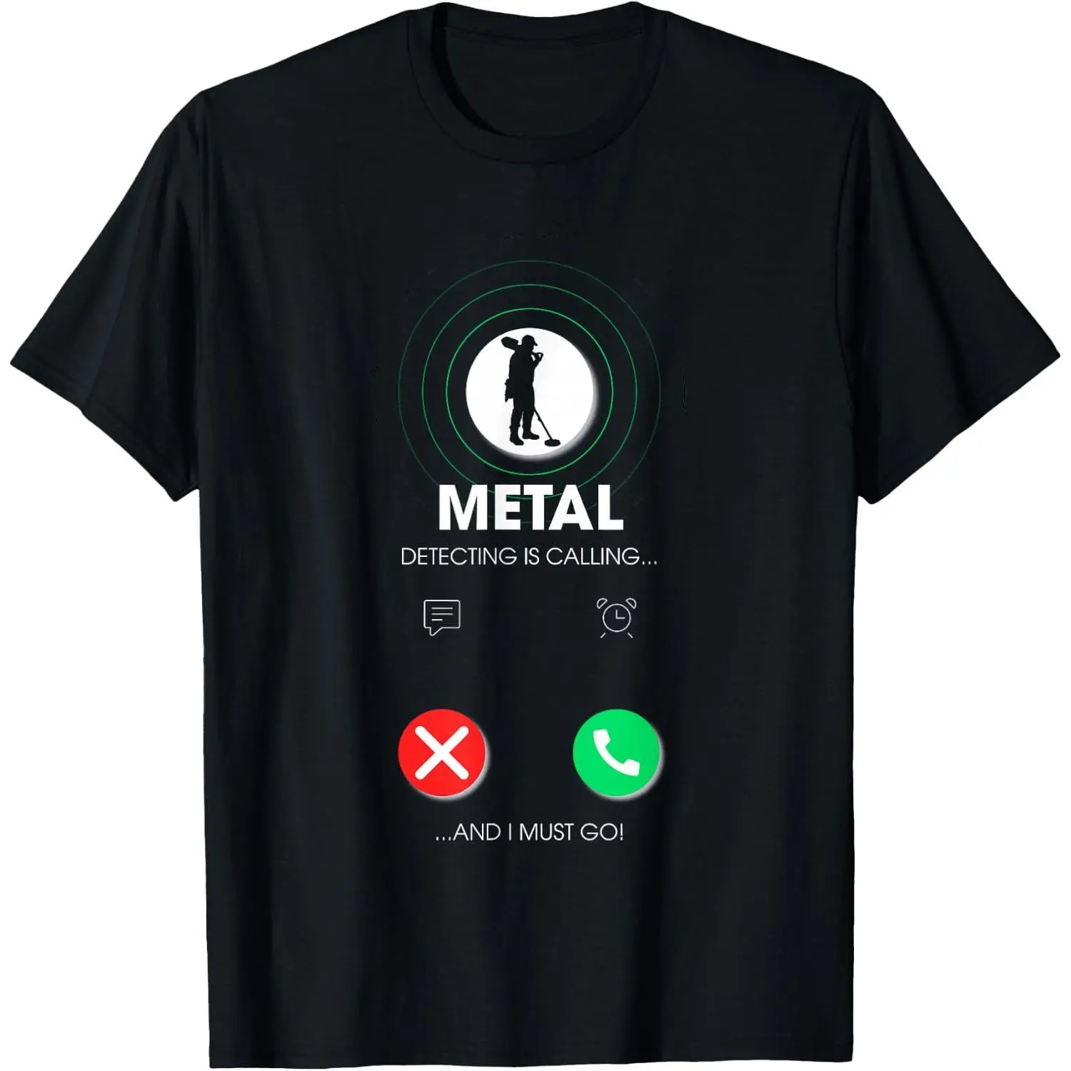 100%cotton Metal Detecting is Calling Detectorist Hobby Humor T-Shirt