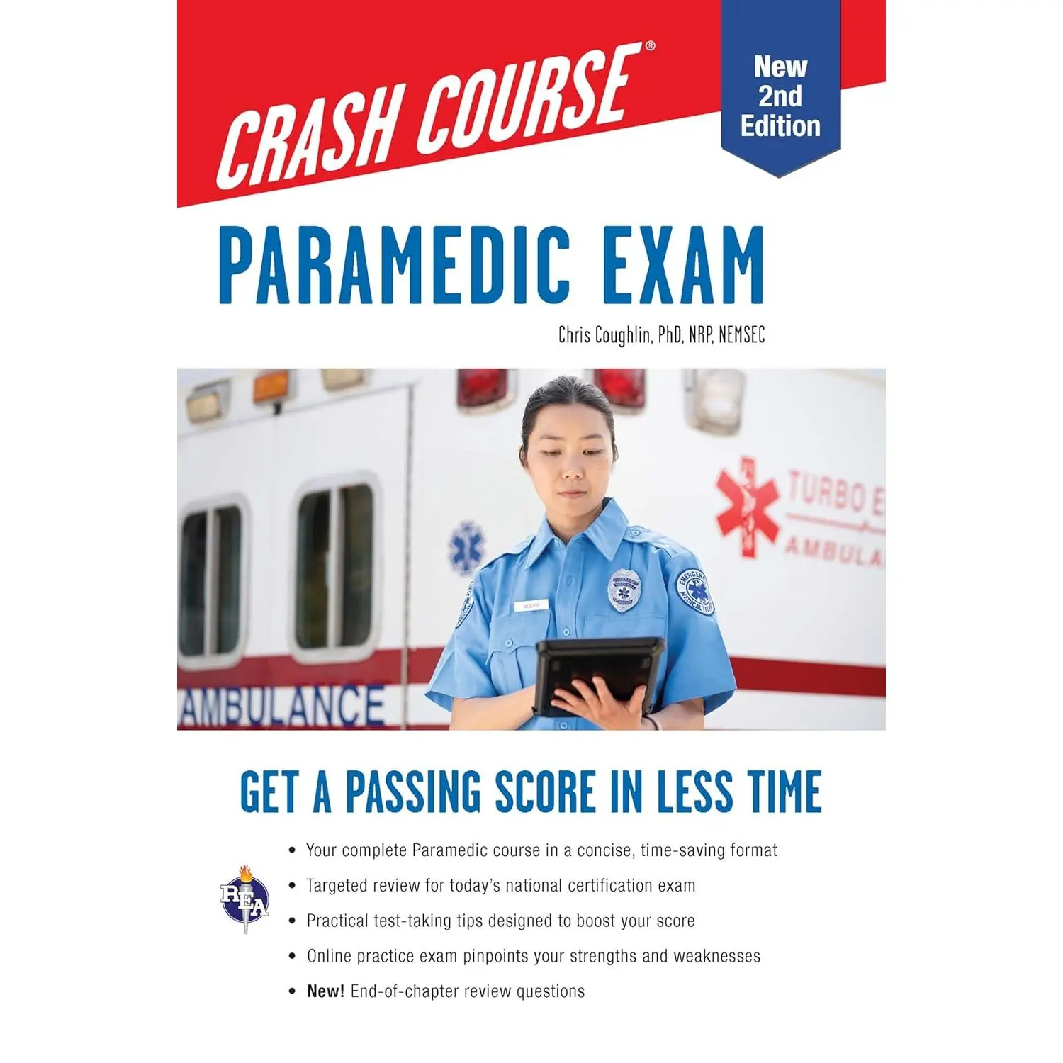 Paramedic Crash Course with Online Practice Test: Get a Passing Score in Less Time