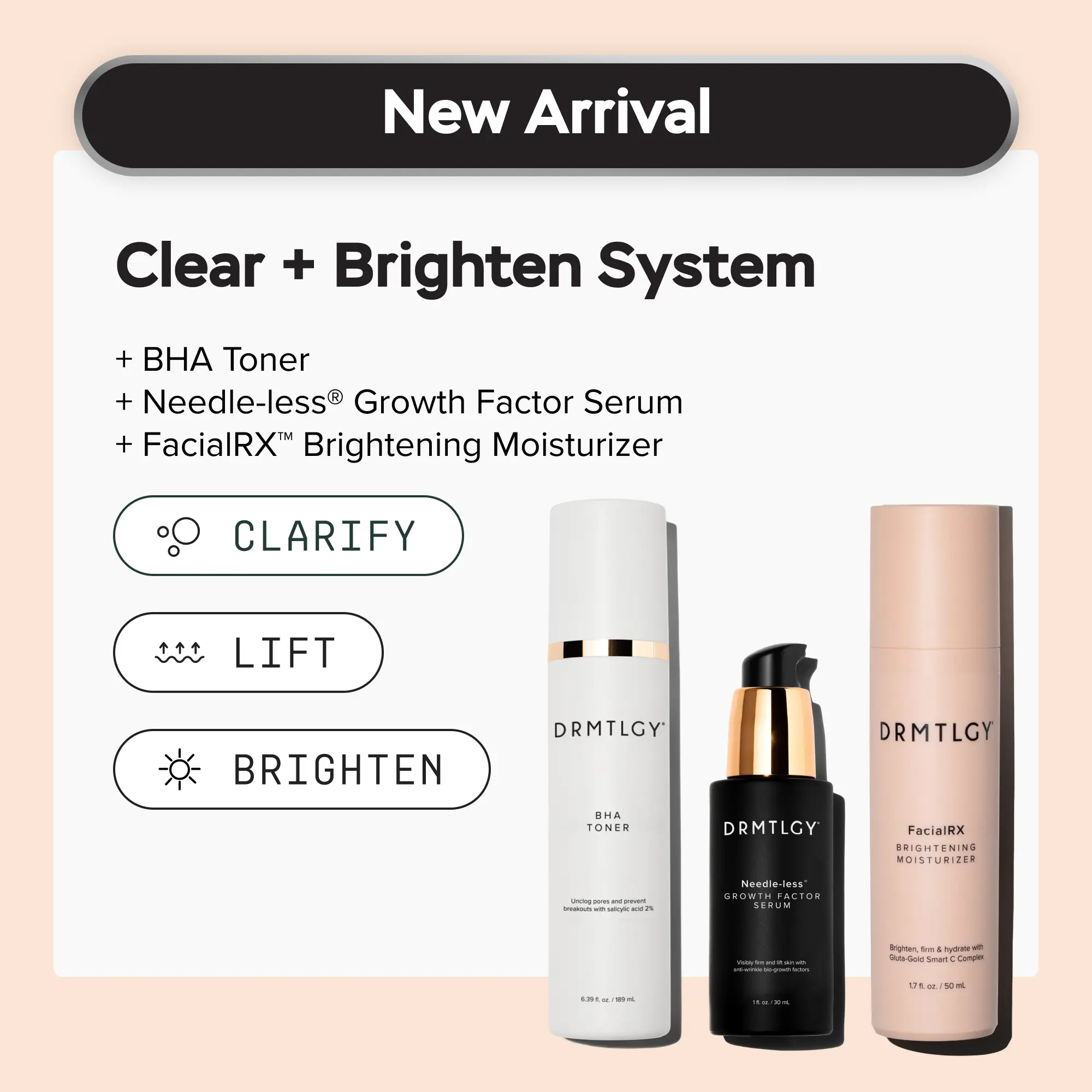 DRMTLGY Clear + Brighten System