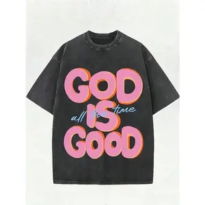 Washed Pure Cotton T - Shirt, Men'S Casual Fashion, With 'GOD IS GOOD All The Time' Words Print, Outdoor Sports T - Shirt |   Loose Fit |   Soft Knitted T - Shirt