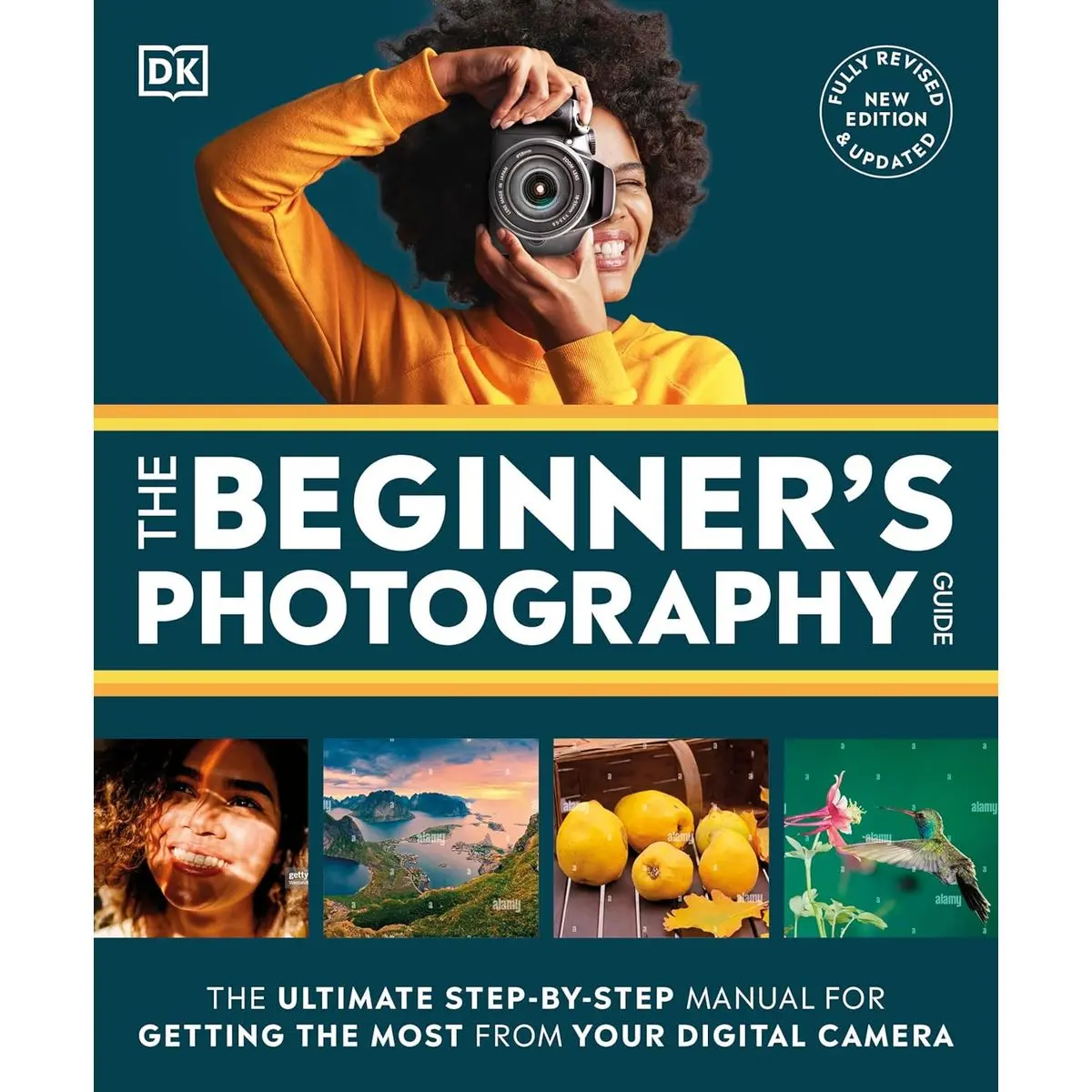 The Beginner's Photography Guide: The Ultimate Step-by-Step Manual for Getting the Most From Your Digital Camera Paperback – May 28, 2024