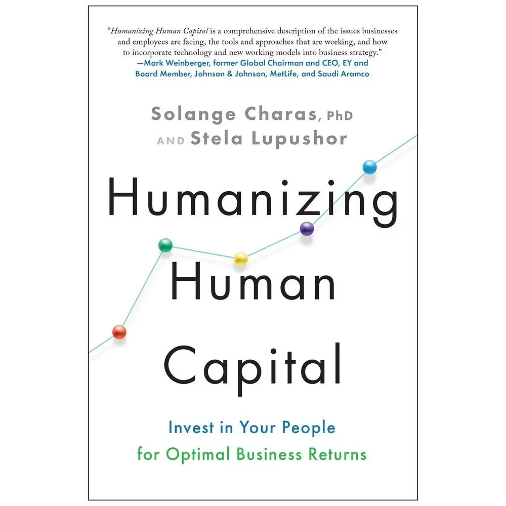 Used Hardcover Book - Humanizing Human Capital: Invest in Your People for Optimal Returns by Solange Charas (English) - Good Human Capital Management Guide with 20 Principles to Boost Performance & Increase Value for Stakeholders