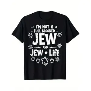Men'S & Women'S "I'm Not A Full Blooded Jew & Jew Life" Graphic T-Shirt - Jewish Pride Statement Tee with of David & Hebrew Lettering, Relaxed Fit Light Beige-Friendly, Casual Streetwear Short Sleeve Crewneck for Casual Attire, All-Season (Black)