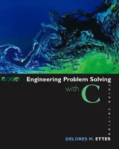 USED-Engineering Problem Solving with C (3rd Edition) by Delores M. Etter (Paperback)