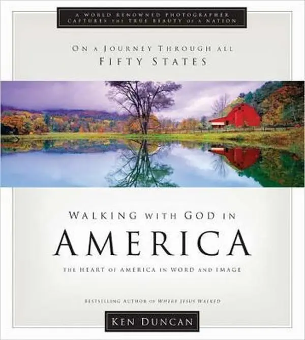 USED-Walking With God in America: The Heart of America in Word and Image by Ken Duncan (Hardcover)