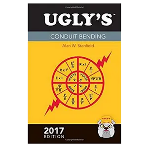 Ugly's Conduit Bending, 2017 Edition