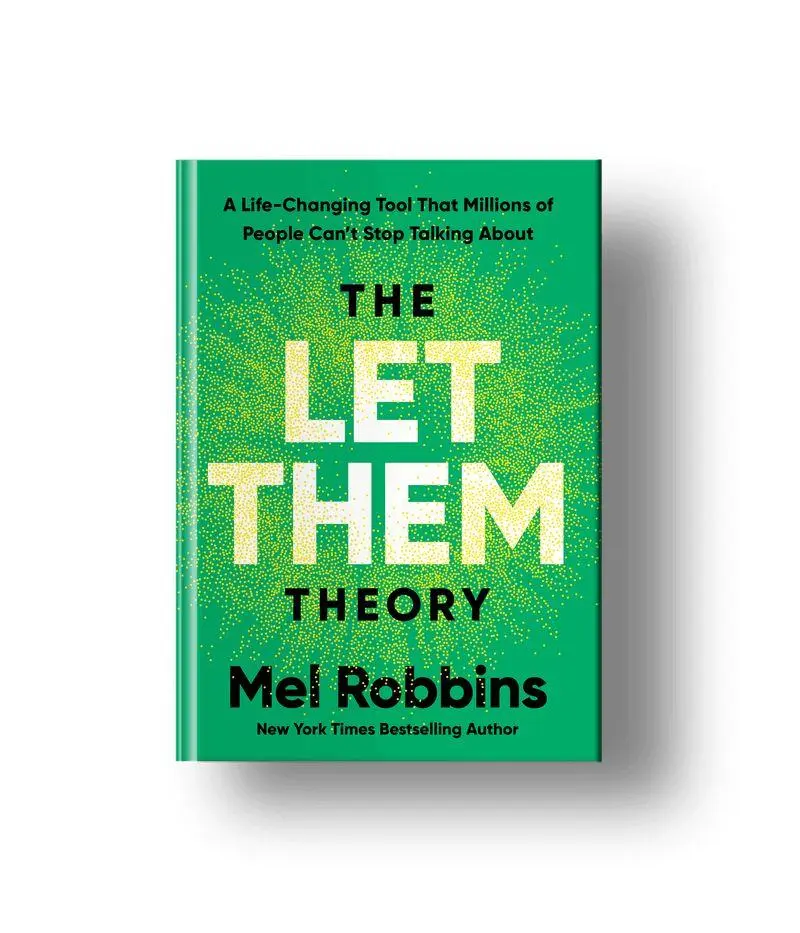 THE LET THEM THEORY by Mel Robbins – Life-Changing Tool for Happiness and Control