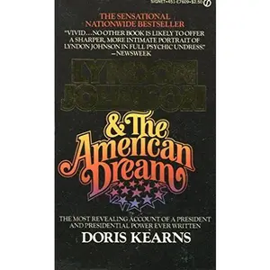 USED-Lyndon Johnson & the American Dream by Doris Kearns (Unknown)