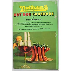 USED-Nathan's Famous Hot Dog Cookbook by Murray Handwerker (Hardcover)