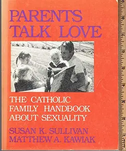 USED-Parents Talk Love by Matthew A. Kawiak (Paperback)