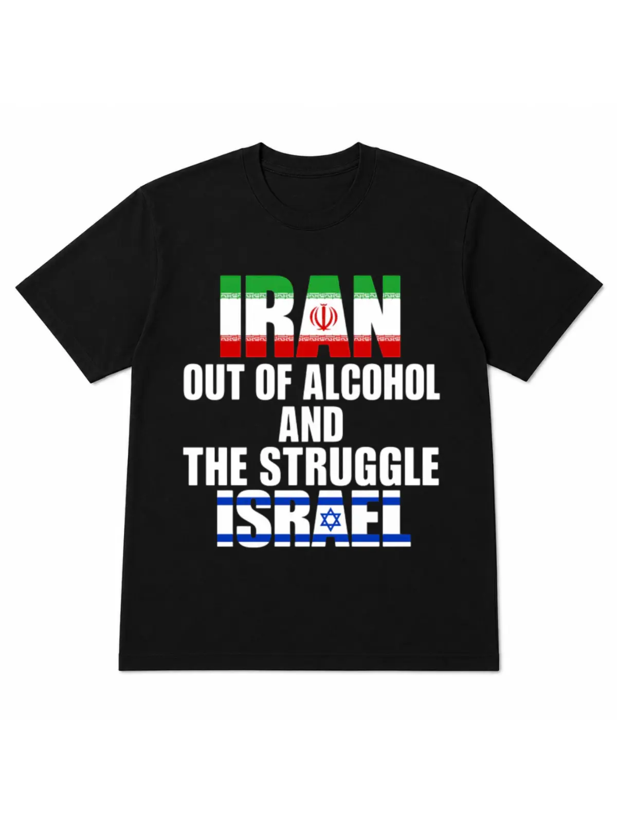 Patriotic Political Humor T-Shirt, Retro Iran Israel Graphic Tee, Sarcastic International Meme Shirt, Black Casual Outfit, Comfortable Menswear & Womenswear Top, Perfect Gift For Men and Women