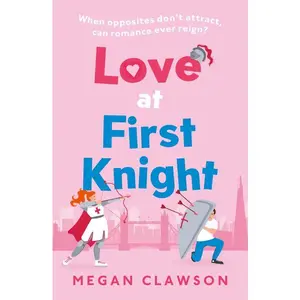 Love at First Knight by Megan Clawson [Paperback Book]