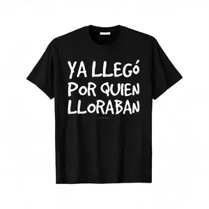 Men's Cotton Graphic T-Shirt with Funny "Ya Llego Por Quien Lloraban" Spanish Print, Casual Short Sleeve Streetwear for Summer, Tshirt