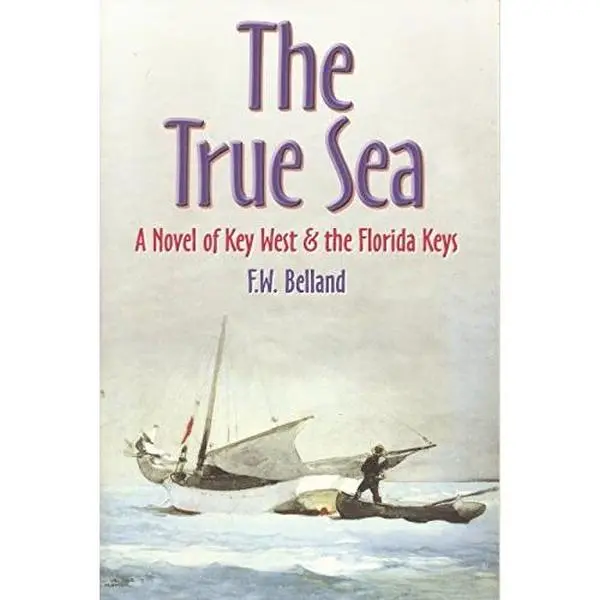 USED Book - The True Sea by F.W. Belland (Paperback) - english