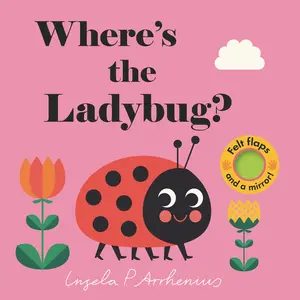 USED-Where's the Ladybug?: (Springtime Garden Bugs & Flowers - A Lift-The-Flap Book Featuring a Friendly Caterpillar, Snail, Ant & More: Cute Easter Basket (Board book)