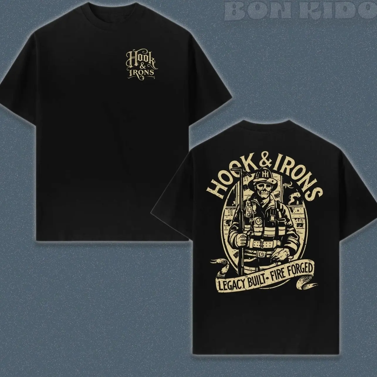 Hook & Irons Firefighter T-Shirt, Legacy Built Fire Forged Fireman Tee, Vintage Firefighter Graphic Shirt, Fire Department Pride First Responder Shirt 830