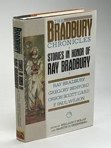 USED-The Bradbury Chronicles: Stories in Honor of Ray Bradbury by Nolan, William (Hardcover)
