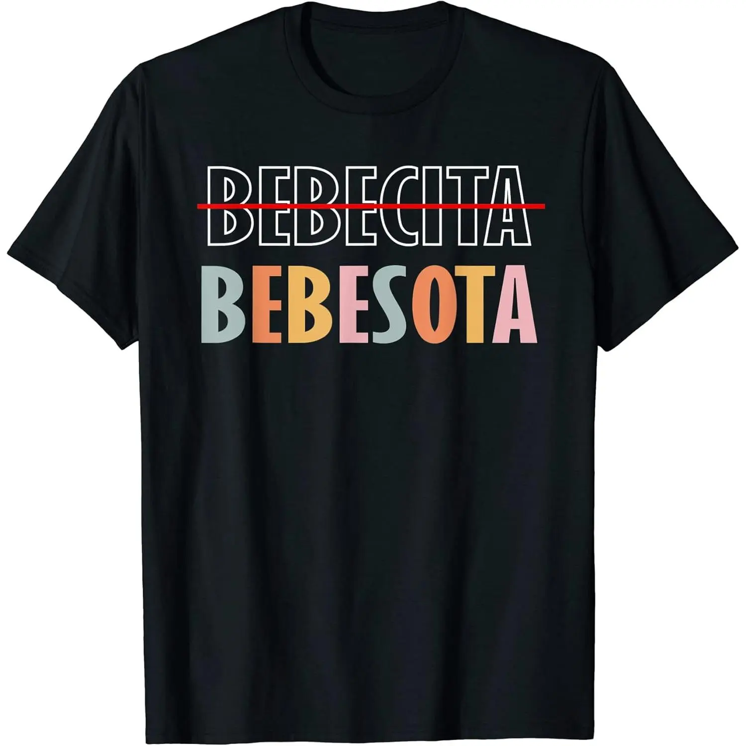 to Eres Bebesota T-Shirt Small