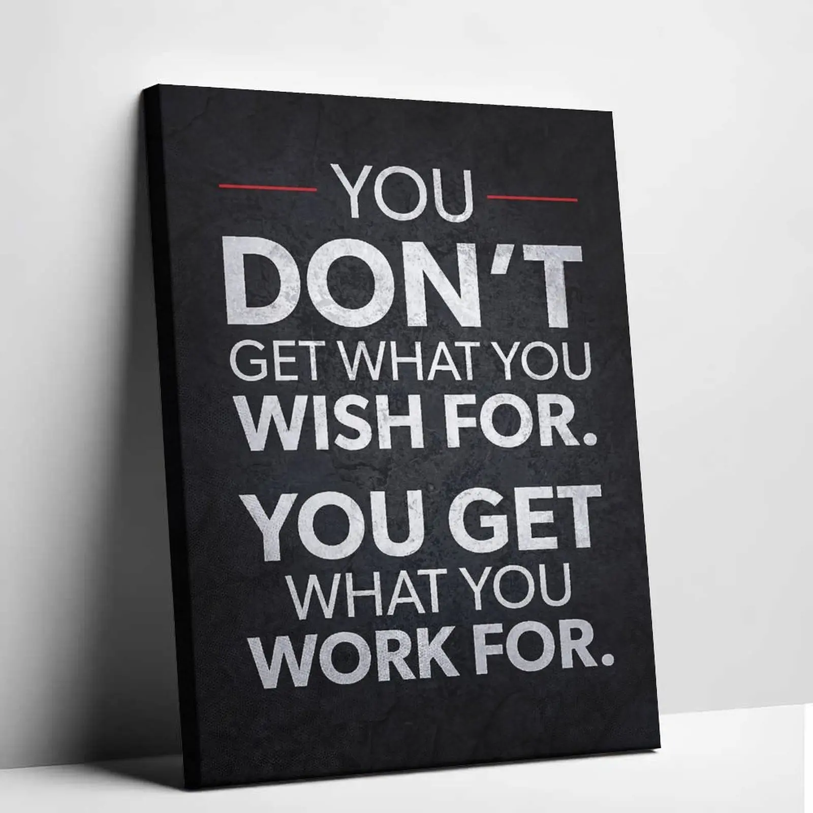 Unframed Motivational Canvas Art "You Get What You Work For" Quote Poster Dark Aesthetic Gym Office Wall Decor
