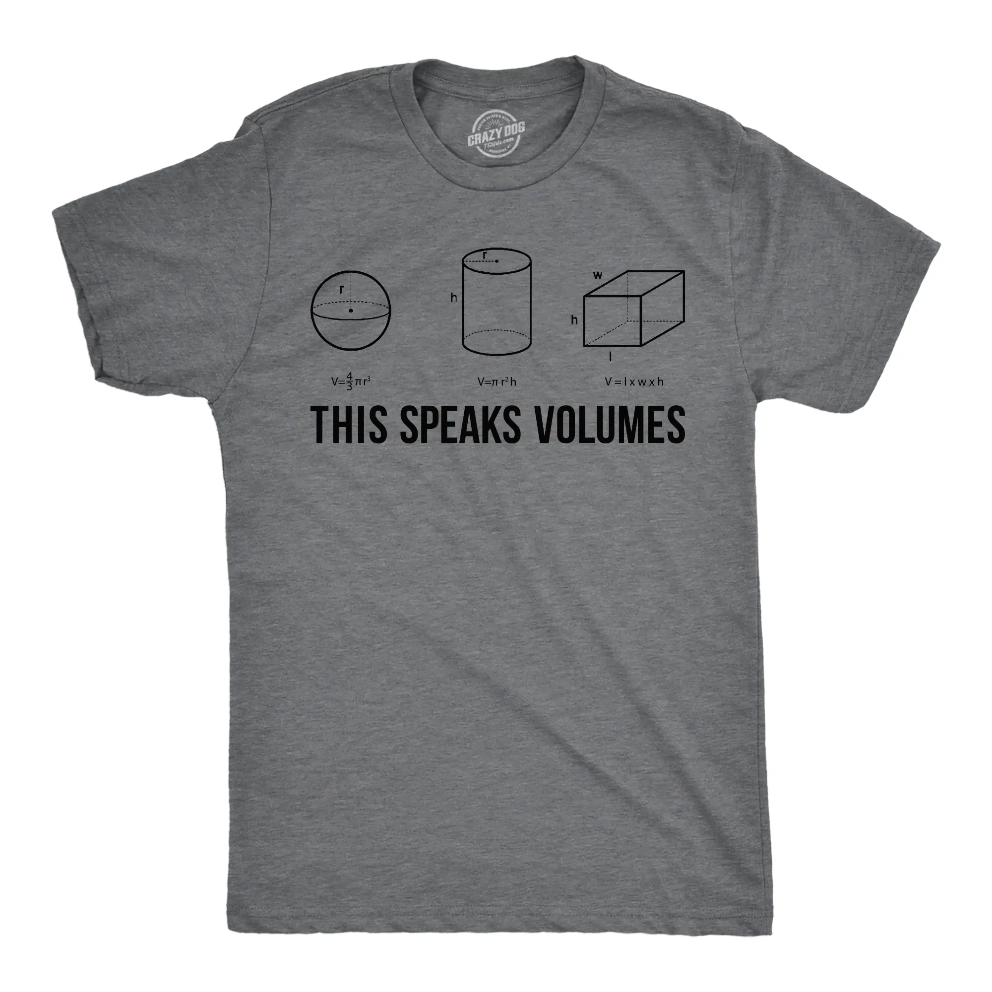 Mens This Speaks Volumes T Shirt Funny Nerdy Math Teacher Sarcastic Graphic Tee Mens Funny T Shirts Cool Vintage Fashion T-Shirt Gift Classic Menswear Nerd Apparel for Men Funny Science Short Sleeve Novelty Grey