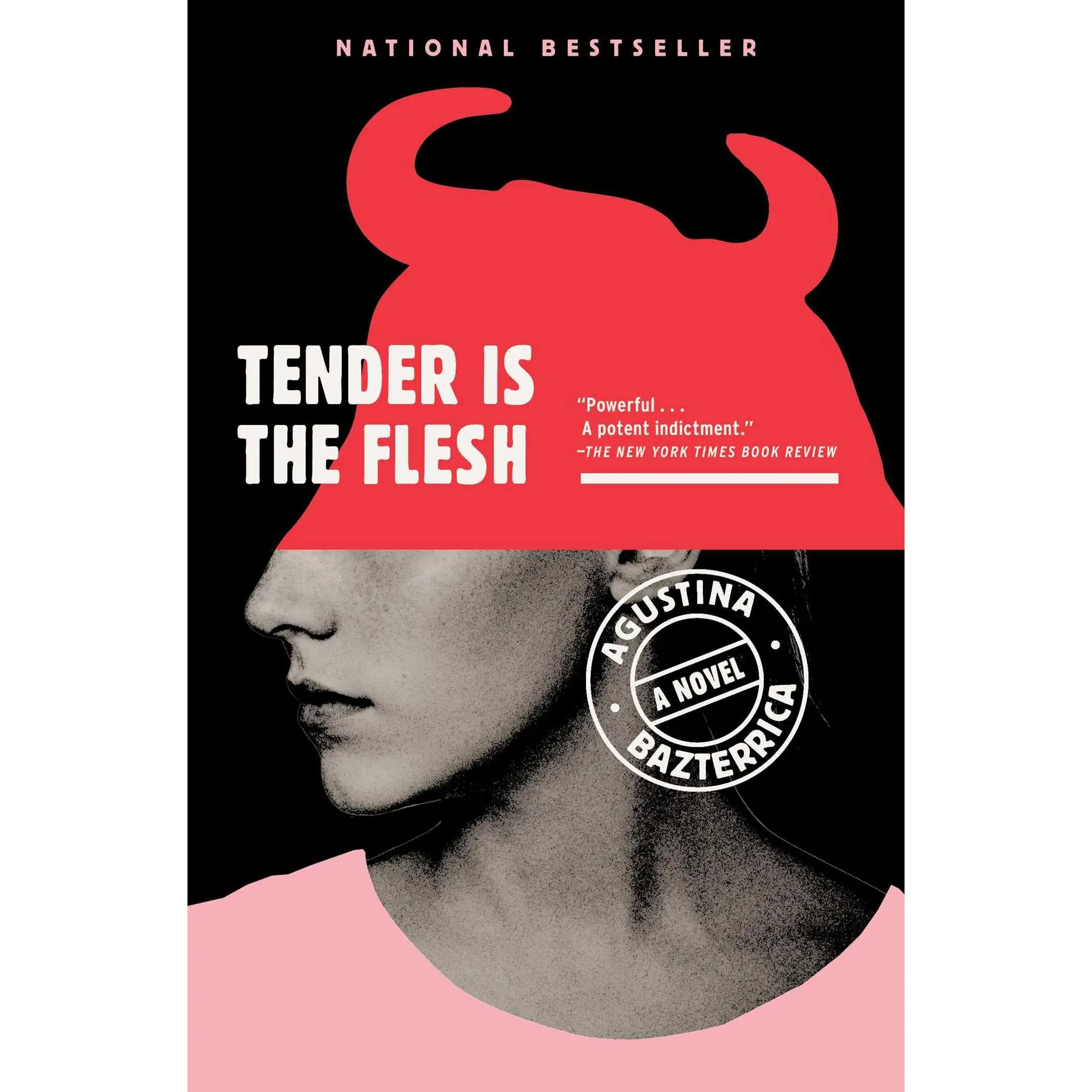 Tender Is the Flesh -- Agustina Bazterrica - Paperback