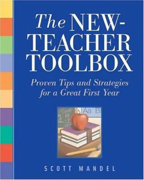 USED-The New-Teacher Toolbox: Proven Tips and Strategies for a Great First Year by Scott M. Mandel (Paperback)