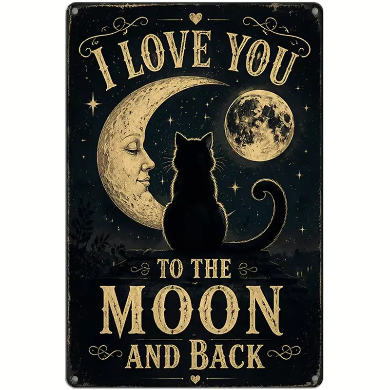 Vintage Distressed Iron Tin Sign - "I Love You To The Moon And Back" Romantic Black Cat Moon Quote Elegant Celestial Star Night Sky Wall Mount Plaque, Celestial Artwork Home Sign for Witchy Cat Lovers, Valentine Anniversary Room Decor Gift