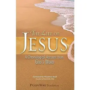 USED-The Life of Jesus: A Chronological Account from God's Word by Baker Publishing Group (Hardcover)