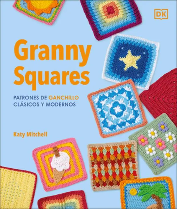 Màs de 100 Patrones de Ganchillo Clàsicos Y Modernos (the Granny Square Book) -- Katy Mitchell, Hardcover