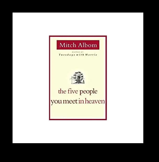 The Five People You Meet In Heaven - Hardcover By Albom, Mitch