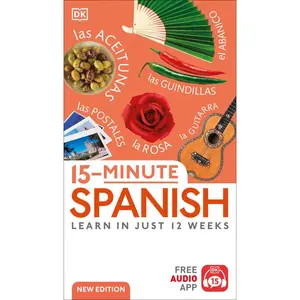 USED-15-Minute Spanish: Learn in Just 12 Weeks by DK (Paperback)