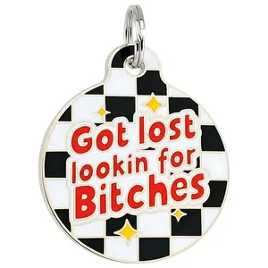 Got Lost Lookin For Bitches - Pet ID Tag - Personalized Engraved Dog Tag