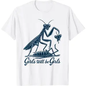 Girl Will Be Girls Praying Mantis Tee, T-Shirt