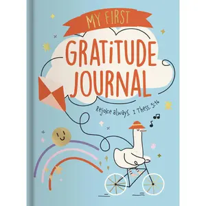 My First Gratitude Journal: Rejoice Always 1 Thess. 5:16 by DaySpring [Hardback Book]