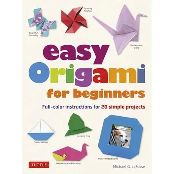 Used Soft Cover Book - Tuttle Easy Origami for Beginners by Michael G. Lafosse, 20 Simple Japanese Art Paper Models, Color Illustrated Manual Instructions, English, Ideal Gift for Kids, Lafosse, Michael G.
