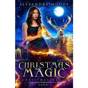USED-Christmas Magic by Moody, Alexandra (Paperback)